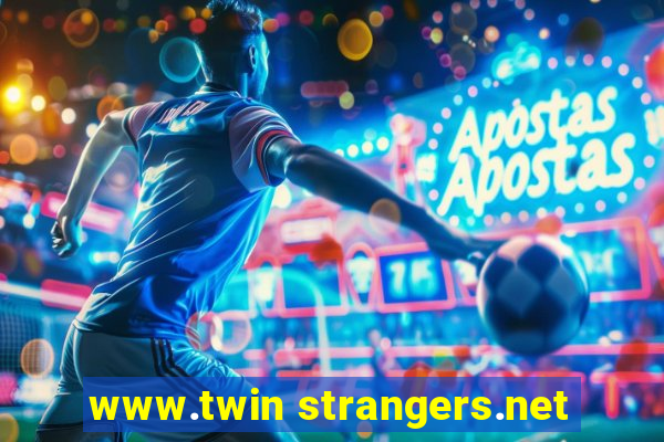 www.twin strangers.net